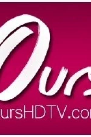 Ours Hd Tv